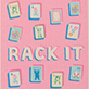 Pink square with colorful framed icons and the words "RACK IT" in the center