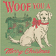Cartoon dog with green garland and red bow, text reads "WOOF YOU A" and "Merry Christmas