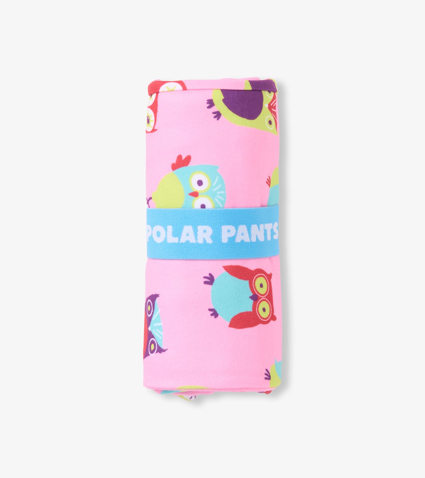 Pink polar pants featuring colorful owl patterns, rolled and secured with a blue band.