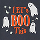 Orange text reading "LET'S BOO This" with two white ghosts and stars on a dark background