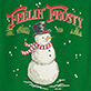 Snowman in a red Santa hat on a green background with the words "Feelin' Frosty