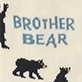 View Boys Brother Bear Crew Socks - Blue text reading "BROTHER BEAR" above silhouettes of a bear and a small animal