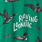 View Women's Loonatic Sleepshirt - Green design with flying birds and the words "RAVING LUNATIC